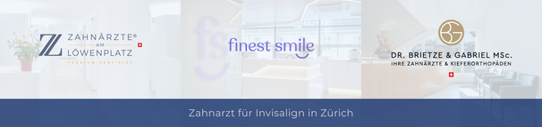 Zahnarzt für Invisalign Behandlungen in Zürich